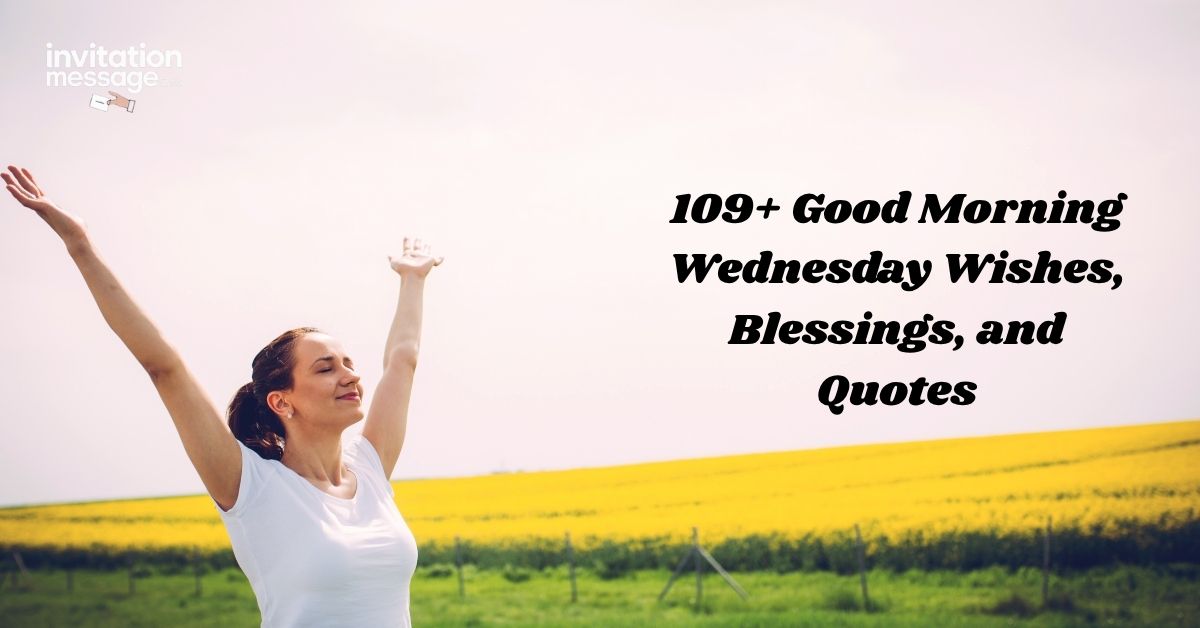 109+ Good Morning Wednesday Wishes, Blessings, and Quotes