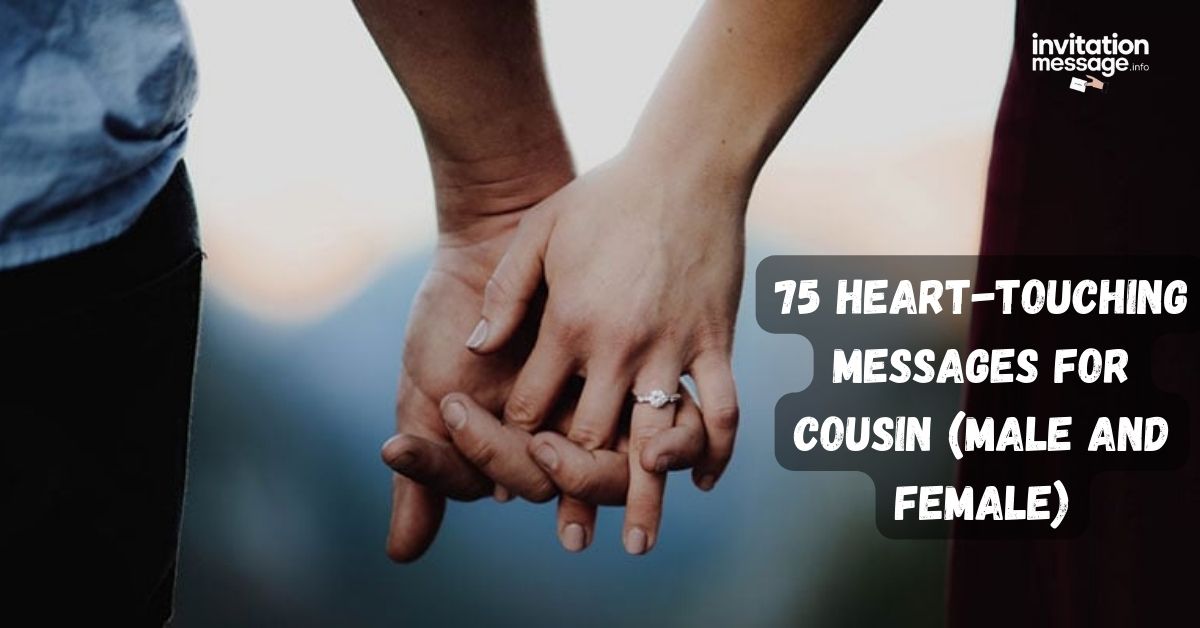 75 Heart-Touching Messages for Cousin (Male and Female)