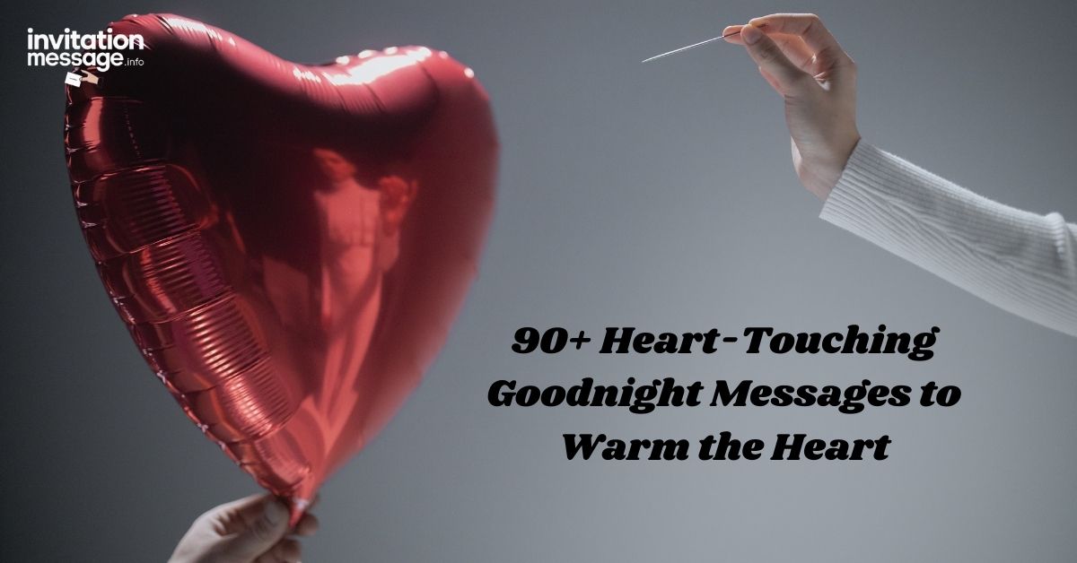 90+ Heart-Touching Goodnight Messages to Warm the Heart