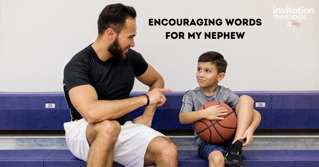 Encouraging Words for My Nephew