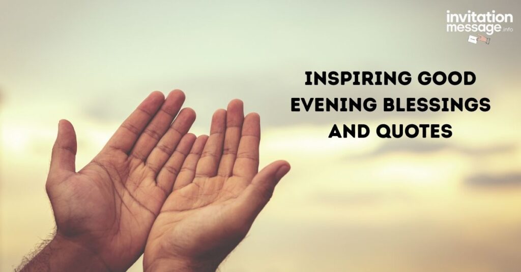 Inspiring Good Evening Blessings and Quotes