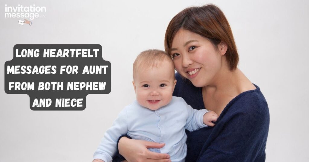 Long Heartfelt Messages for Aunt from Both Nephew and Niece
