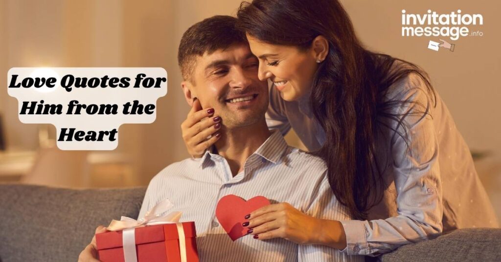 Love Quotes for Him from the Heart