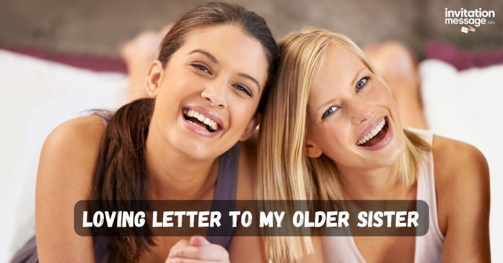 Loving Letter to My Older Sister