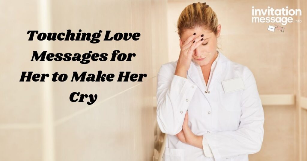 Touching Love Messages for Her to Make Her Cry