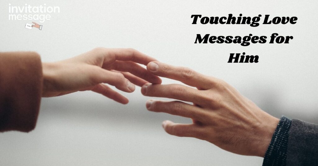 Touching Love Messages for Him