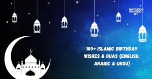 100+ Islamic Birthday Wishes & Duas (English, Arabic & Urdu)