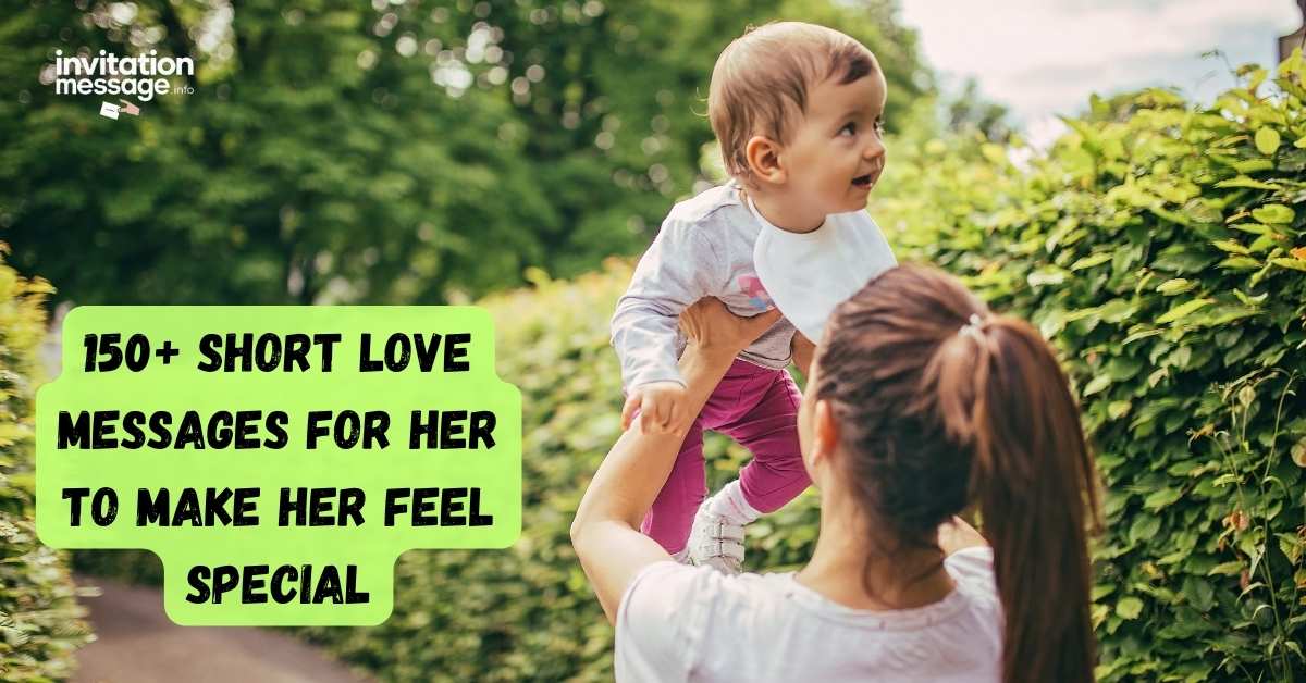150+ Short Love Messages for Her to Make Her Feel Special