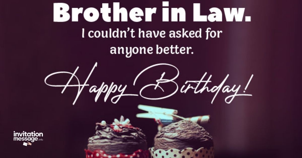 200+ Happy Birthday Wishes for Brother in Law