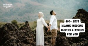 400+ Best Islamic Wedding Quotes & Wishes For You