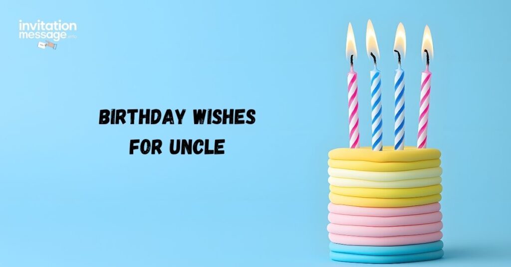 Birthday Wishes for Uncle