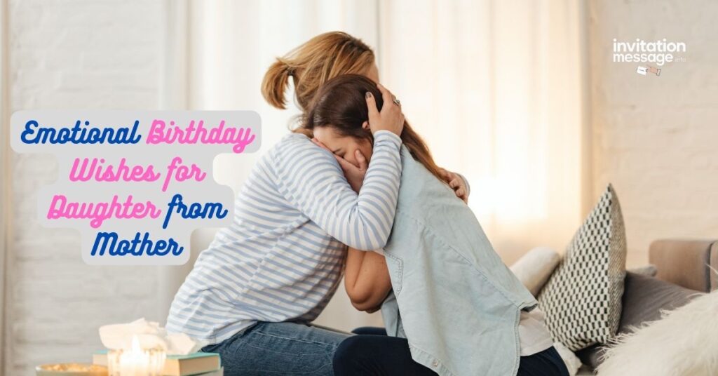 Emotional Birthday Wishes for Daughter from Mother