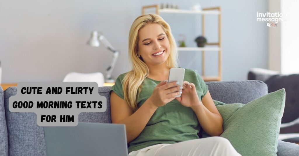 Funny Flirty Good Morning Texts for Her
