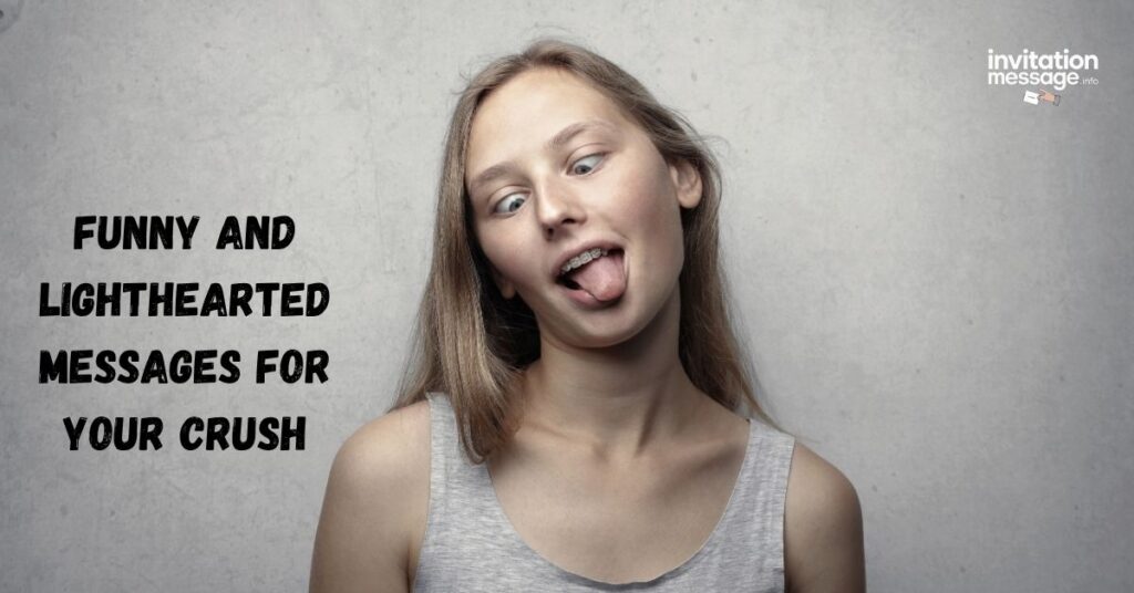 Funny and Lighthearted Messages for Your Crush