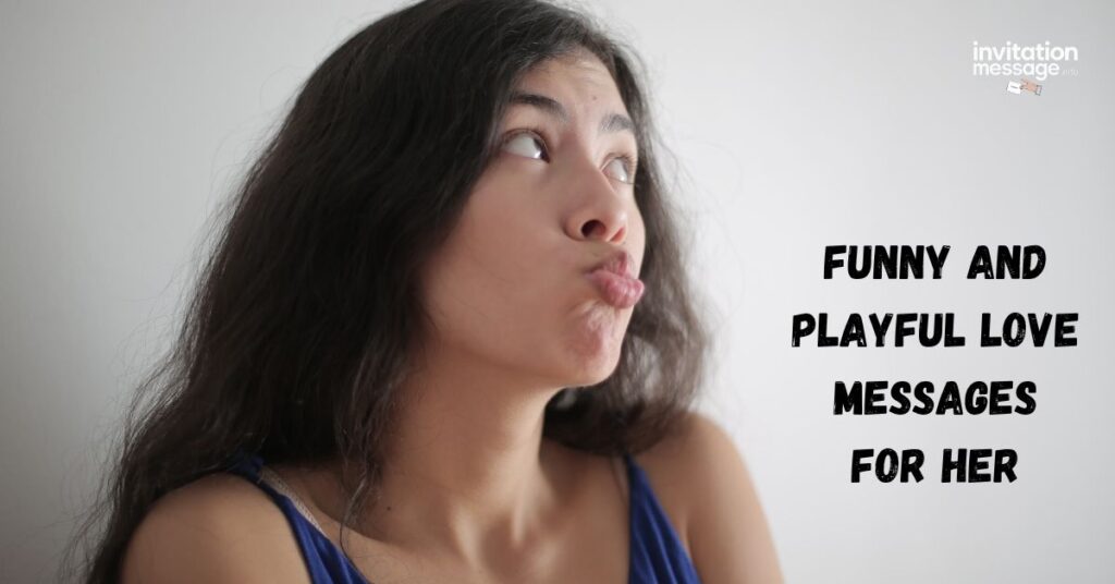 Funny and Playful Love Messages for Her