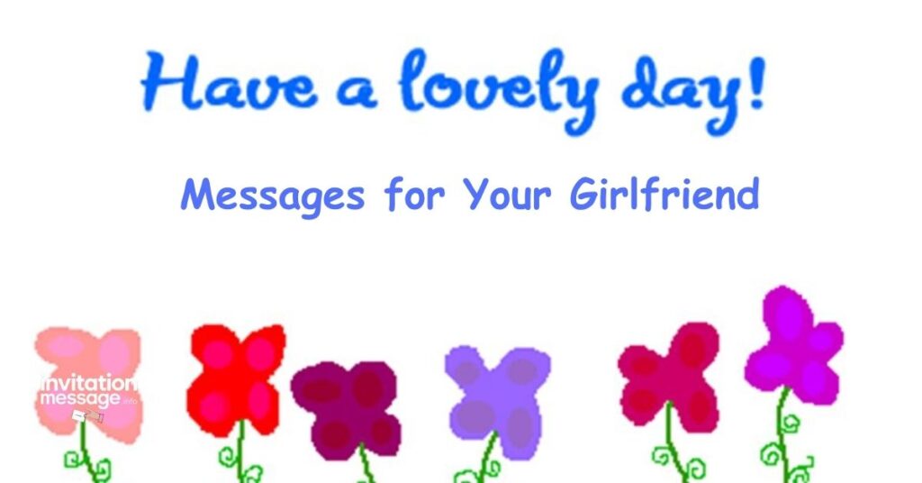 Have a Lovely Day Messages for Your Girlfriend