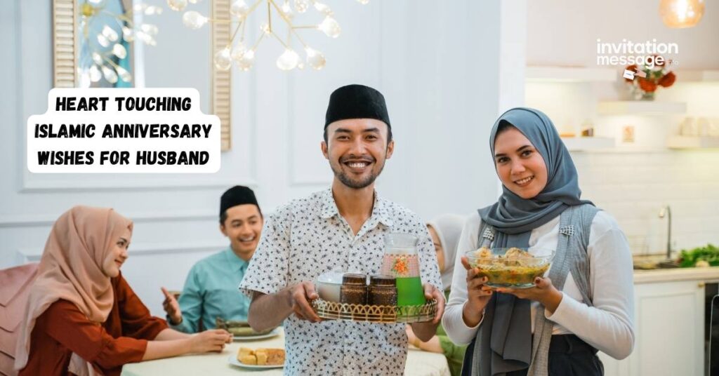 Heart Touching Islamic Anniversary Wishes for Husband
