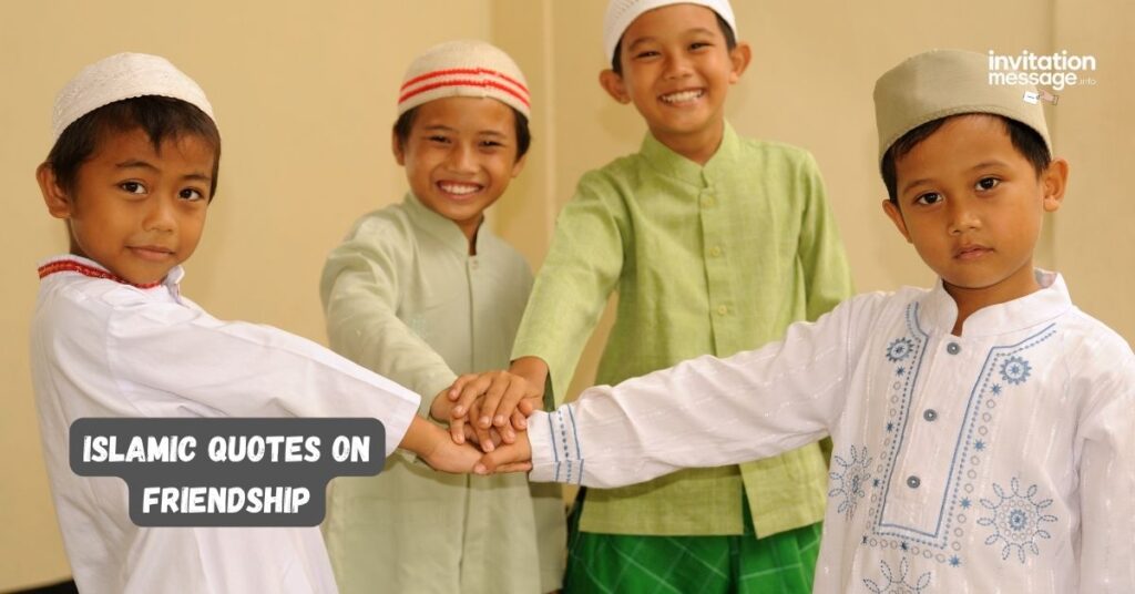 Islamic Quotes on Friendship