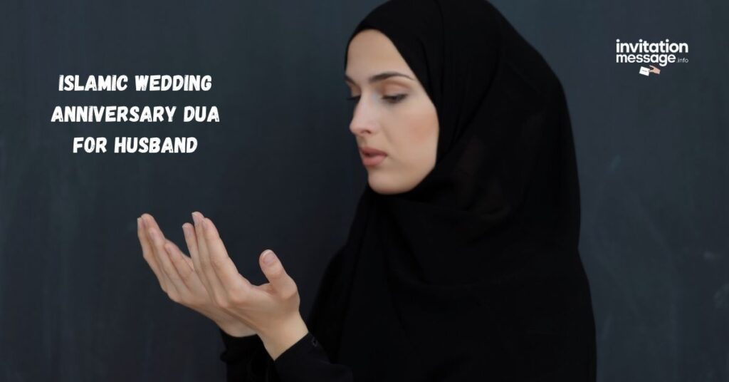 Islamic Wedding Anniversary Dua for Husband