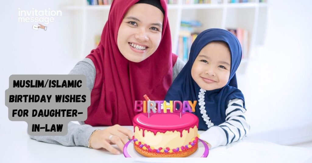 Muslim/Islamic Birthday Wishes for Daughter-in-Law