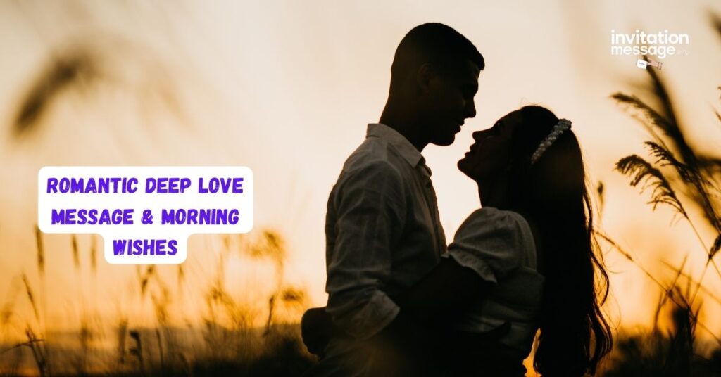 Romantic Deep Love Message & Morning Wishes