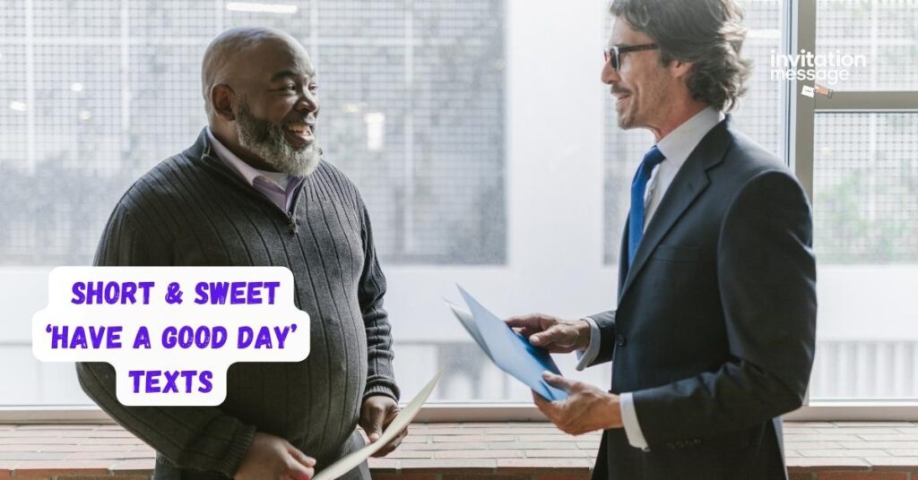 1. Short & Sweet ‘Have a Good Day’ Texts