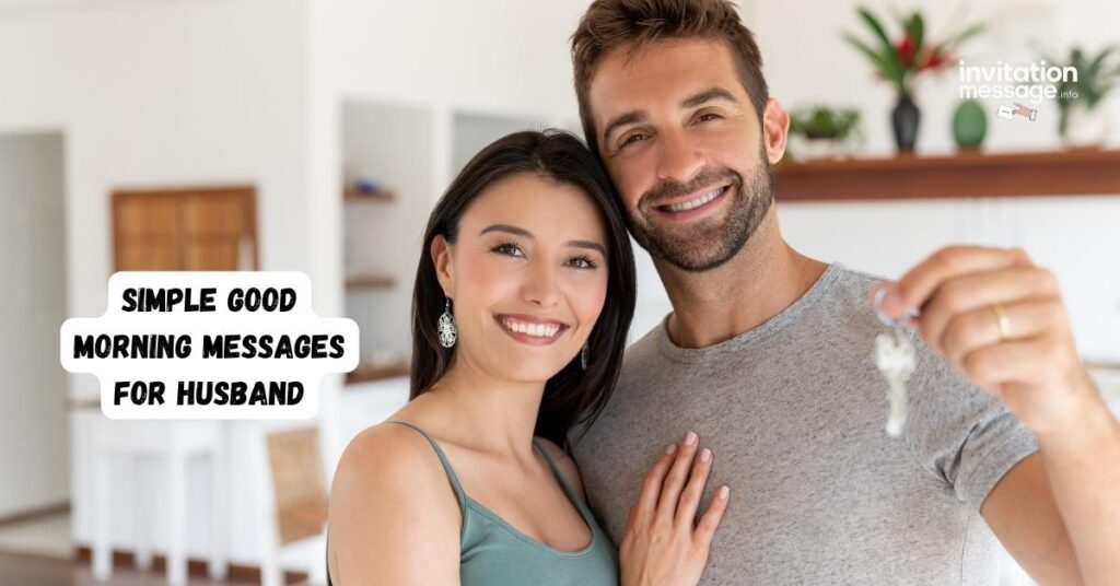 Simple Good Morning Messages for Husband