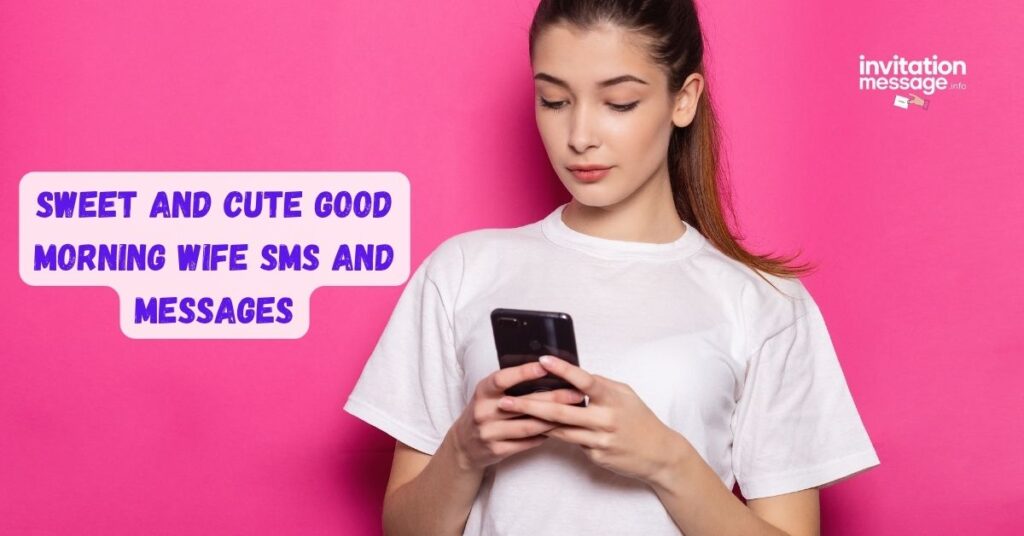 Sweet and Cute Good Morning Wife SMS and Messages