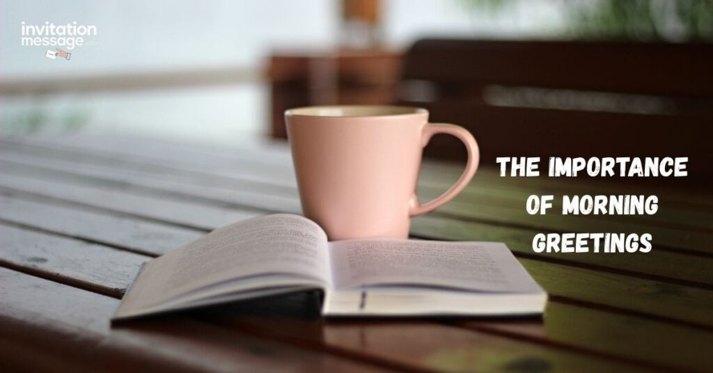 The Importance of Morning Greetings