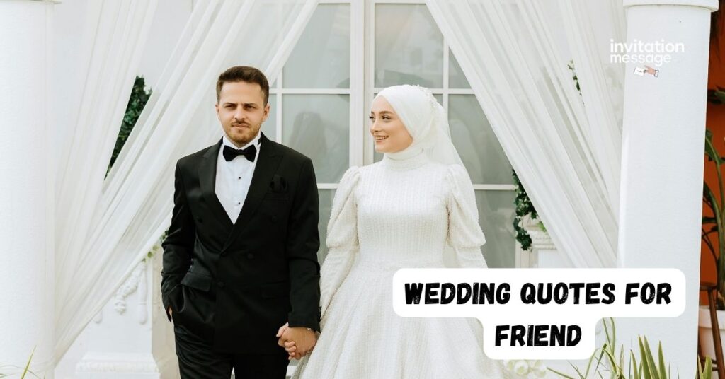 Wedding Quotes For Friend