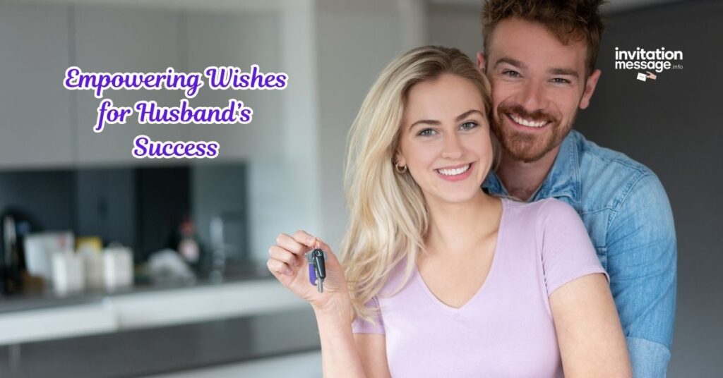 Empowering Wishes for Husband’s Success