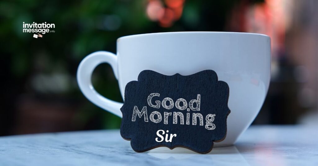 Good Morning Message Sir