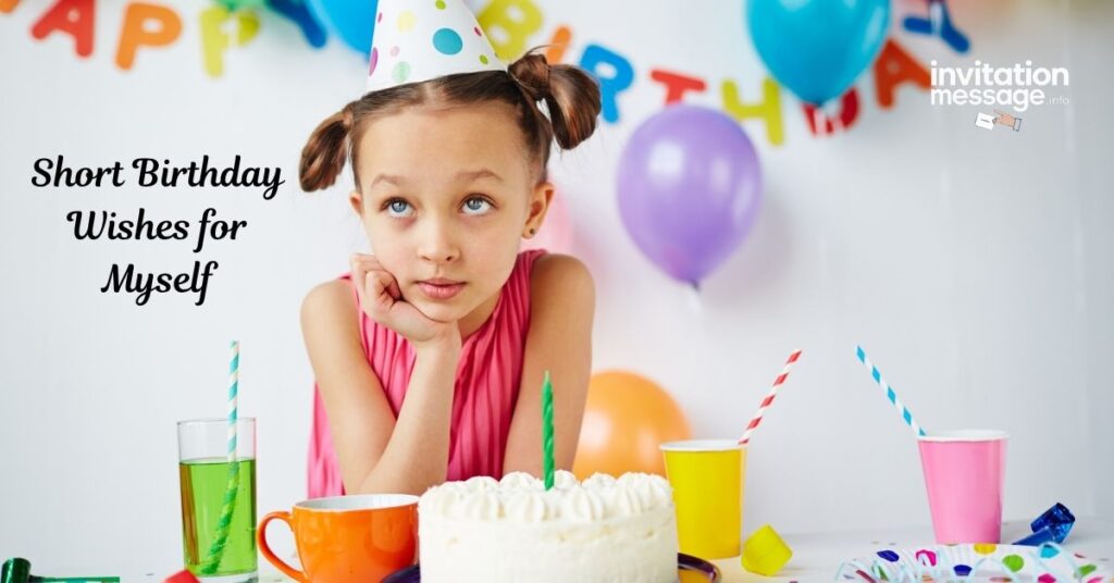 Short Birthday Wishes for Myself