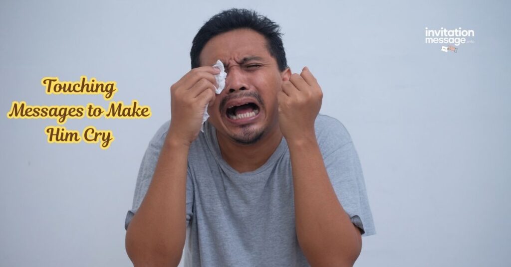 Touching Messages to Make Him Cry