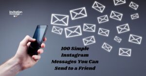 100 Simple Instagram Messages You Can Send to a Friend