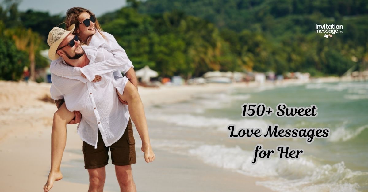 150+ Sweet Love Messages for Her