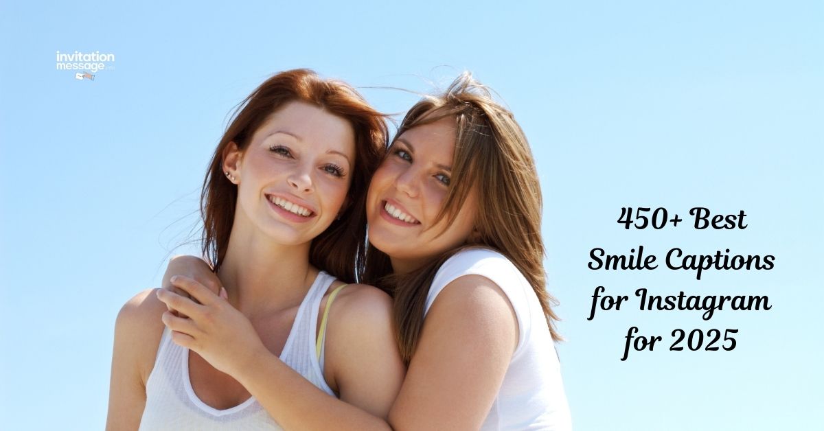 450+ Best Smile Captions for Instagram for 2025