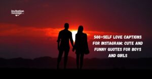 500+Self Love Captions for Instagram: Cute and Funny Quotes for Boys and Girls