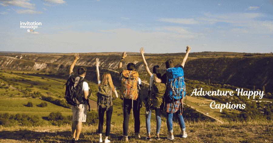Adventure Happy Captions