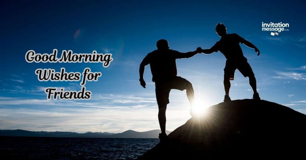 Good Morning Wishes for Friends