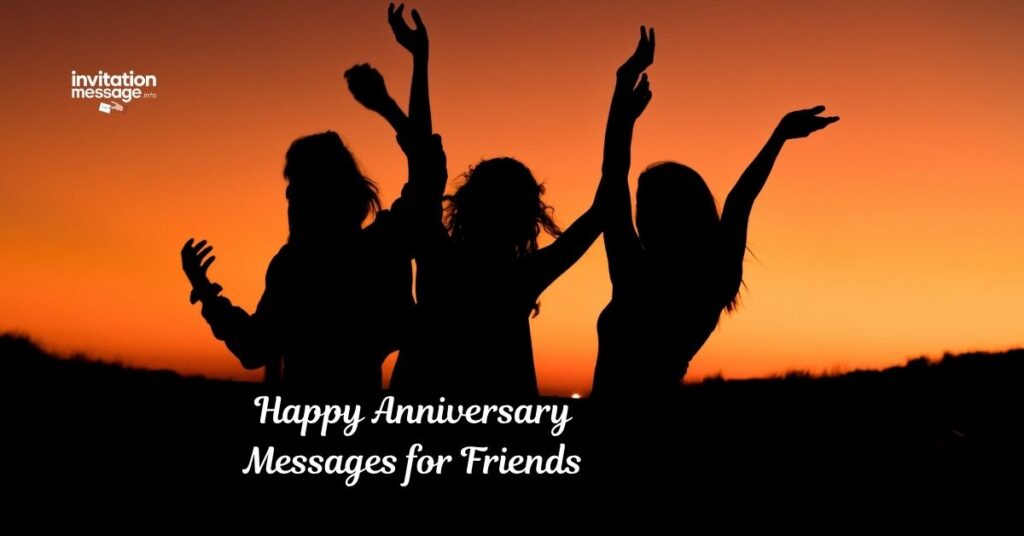 Happy Anniversary Messages for Friends