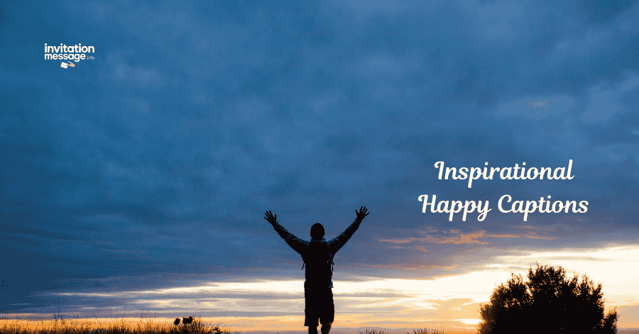 Inspirational Happy Captions