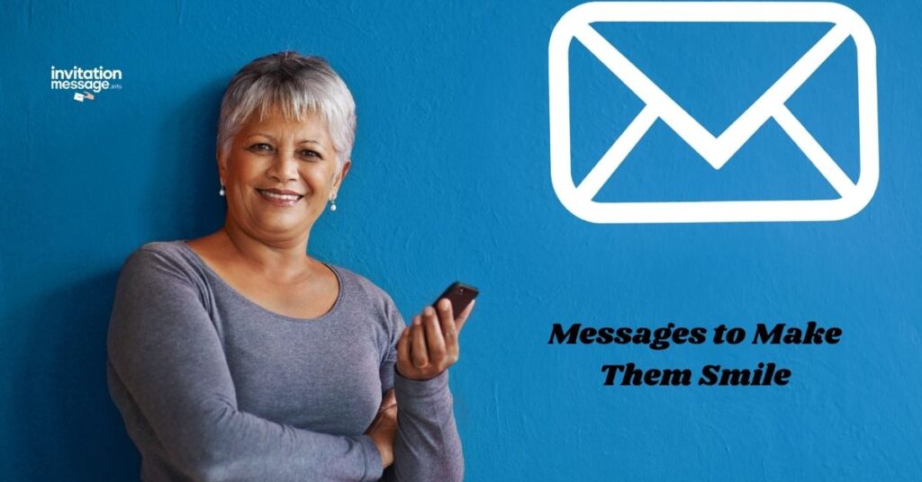 Messages to Make Them Smile