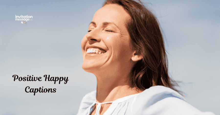 Positive Happy Captions