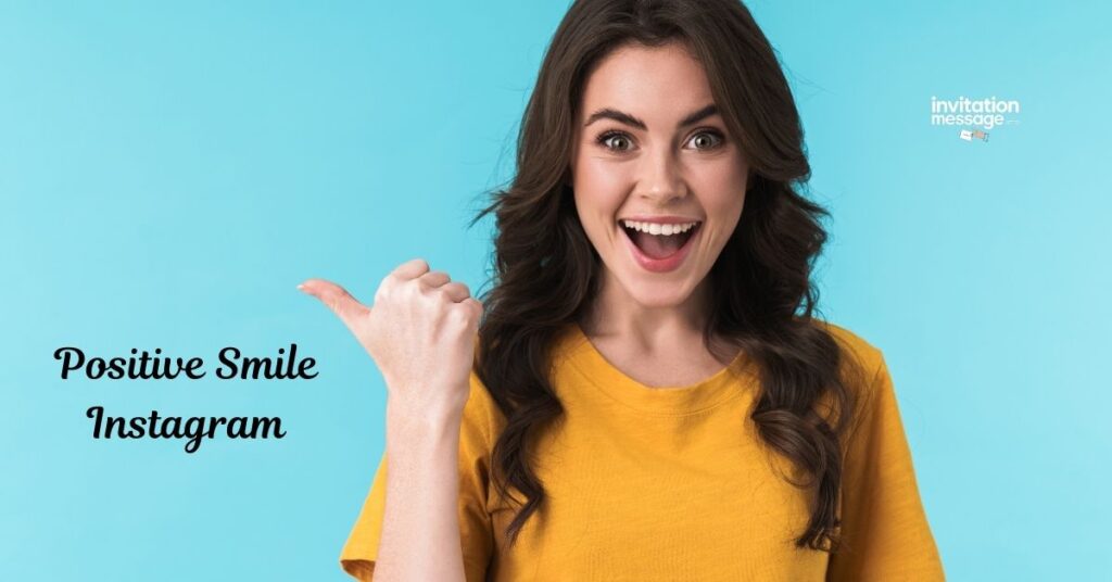 Positive Smile Instagram