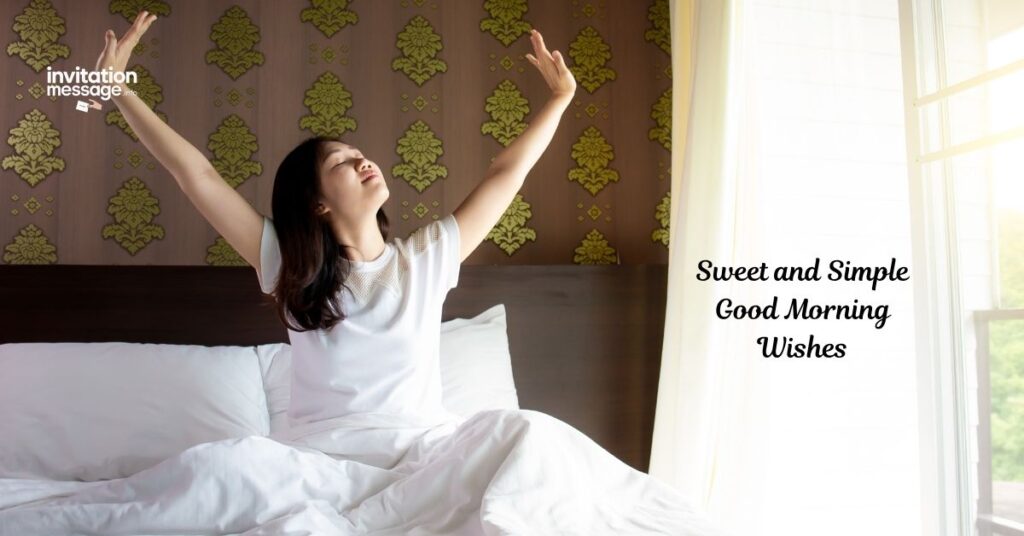 Sweet and Simple Good Morning Wishes