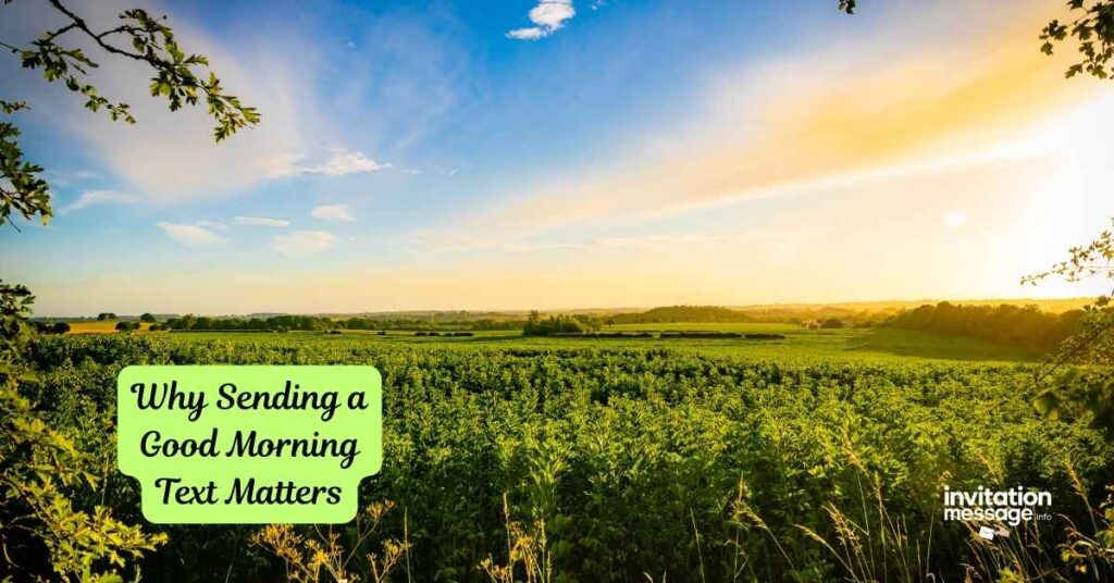 Why Sending a Good Morning Text Matters