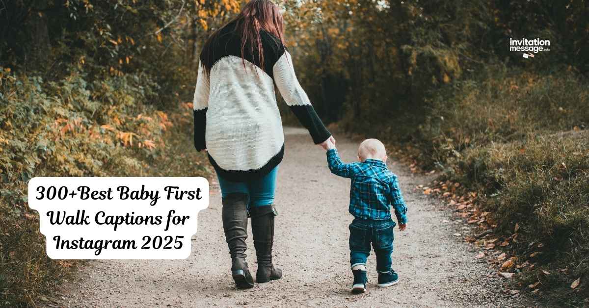 300+Best Baby First Walk Captions for Instagram 2025
